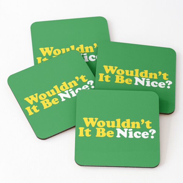 Item preview, Wouldn't It Be Nice designed and sold by letitrip.