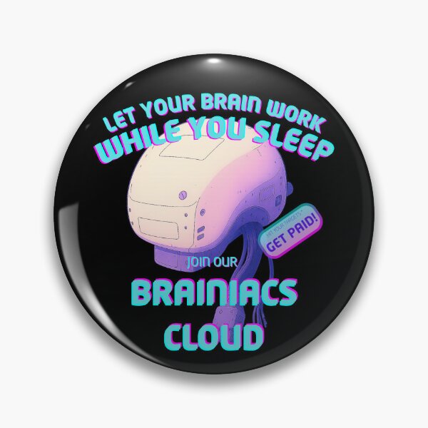 Item preview, BRAINIACS CLOUD – Sleep. Compute. Profit. designed and sold by Ad-FreeDreams.