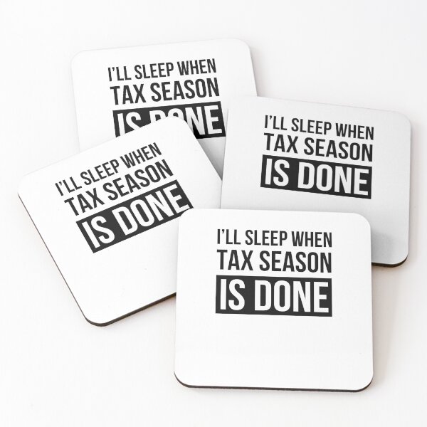 Item preview, I'll sleep when tax season is done funny accounting CPA joke designed and sold by snowry.
