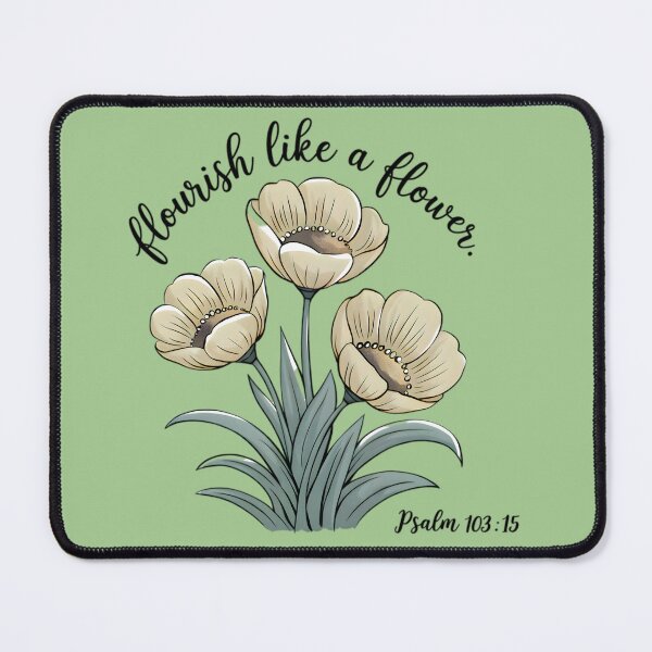 Item preview, Flourish Like a Flower Bible Verse Art designed and sold by Infinite Inspirations.