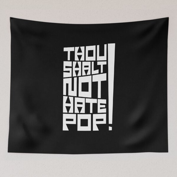 Item preview, Thou Shalt Not Hate Pop – Geometric Typography Statement designed and sold by Balasan.