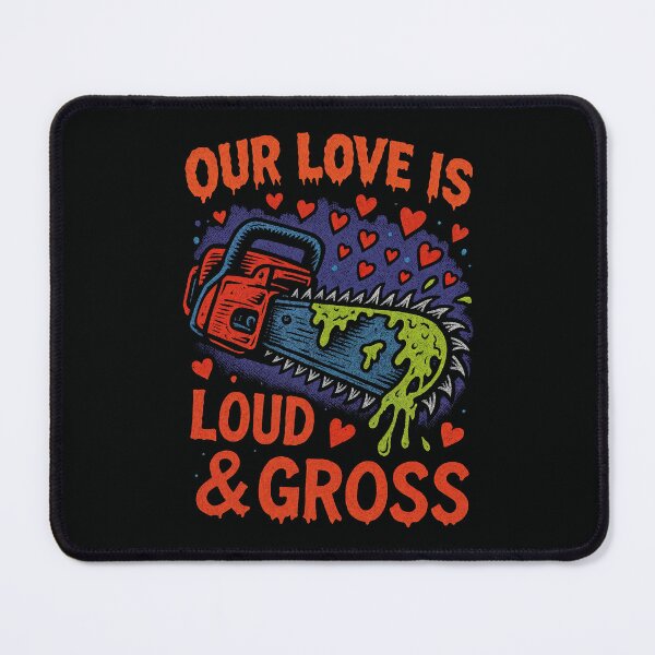 Item preview, Our Love Is Loud & Gross – Funny Chainsaw Horror Valentine Design designed and sold by Victor Shadehorn.