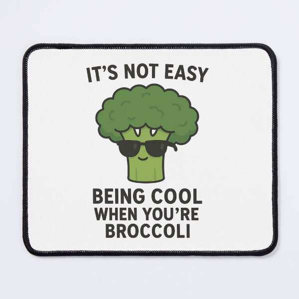 Item preview, Cool Broccoli Wearing Sunglasses Funny Quote designed and sold by MugLifeCo.