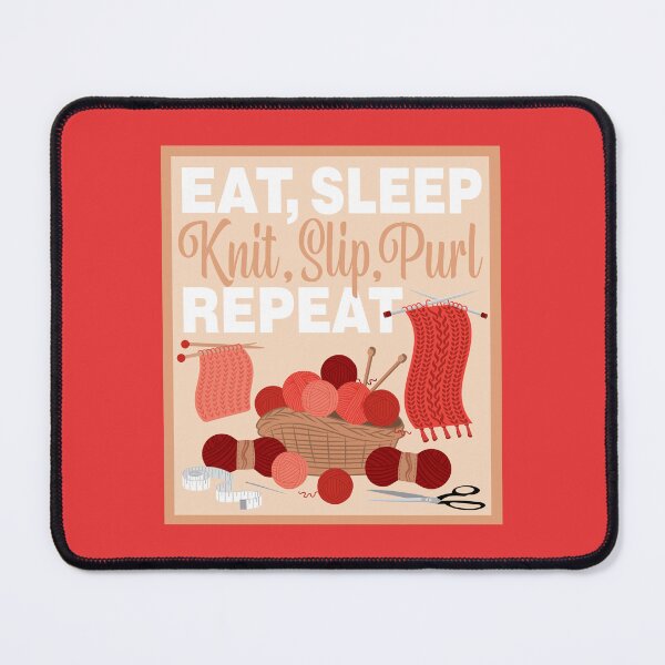 Item preview, Eat Sleep Repeat Knitting - Knitting items - RED designed and sold by StellarFX.