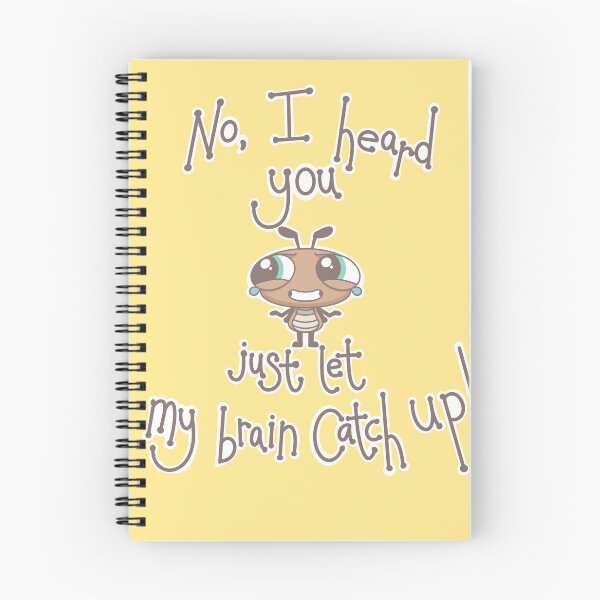 Item preview, I heard you, let my brain catch up designed and sold by KirkyKartoonz.