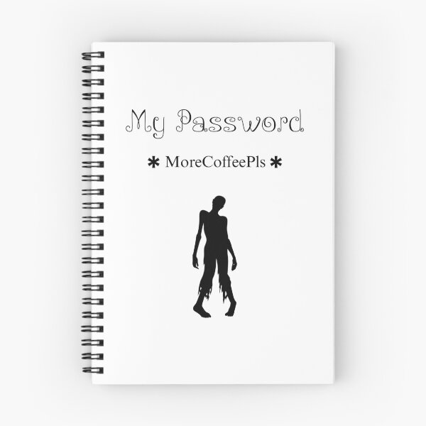 Item preview, My Password: Zombie Needs Coffee | Funny Undead Design designed and sold by GorinART.