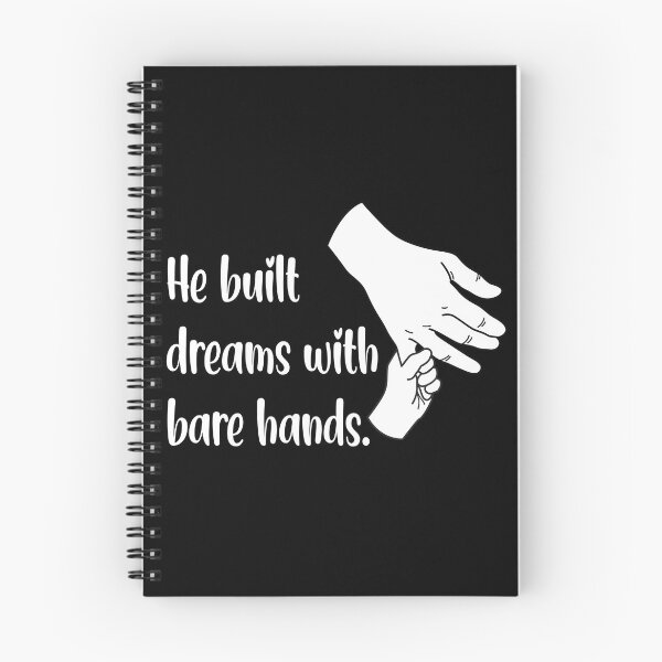 Item preview, He Built Dreams With Bare Hands – Father’s Day Tribute Quote Design for Dad designed and sold by Dantin.
