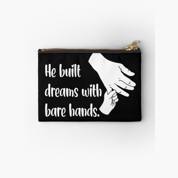 Item preview, He Built Dreams With Bare Hands – Father’s Day Tribute Quote Design for Dad designed and sold by Dantin.