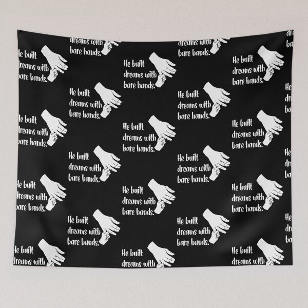 Item preview, He Built Dreams With Bare Hands – Father’s Day Tribute Quote Design for Dad designed and sold by Dantin.