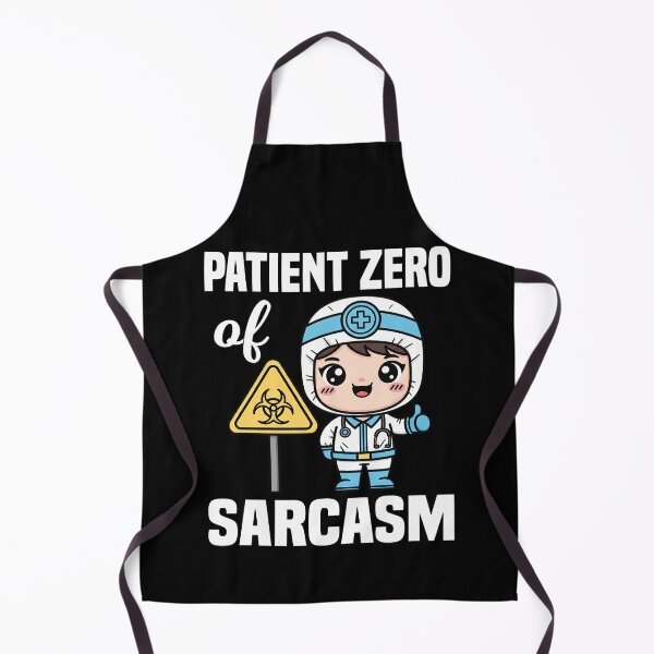 Item preview, PATIENT ZERO OF SARCASM - DOCTOR GIFT designed and sold by KEF Custom.