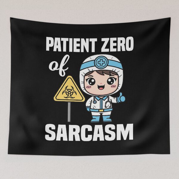 Item preview, PATIENT ZERO OF SARCASM - DOCTOR GIFT designed and sold by KEF Custom.
