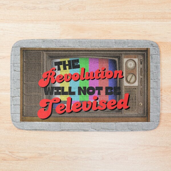 Item preview, Revolution Will Not Be Televised designed and sold by Feral Femme.