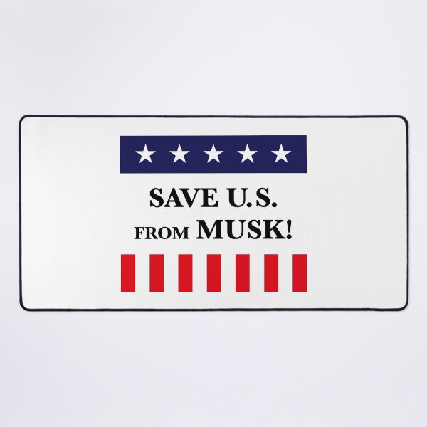 Item preview, Save Us From Musk! (America / USA) designed and sold by MrFaulbaum.