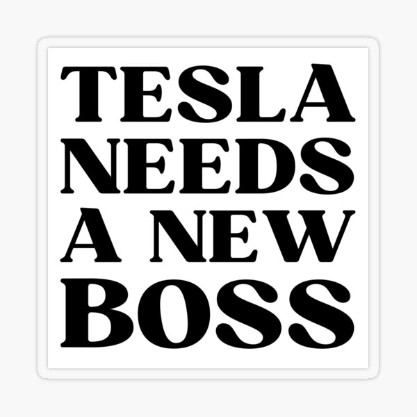 Artikel-Vorschau von Kopie des Aufklebers „Tesla braucht einen neuen Chef“ für Ihren Tesla (Reinweiß), designt und verkauft von louis-tho777.