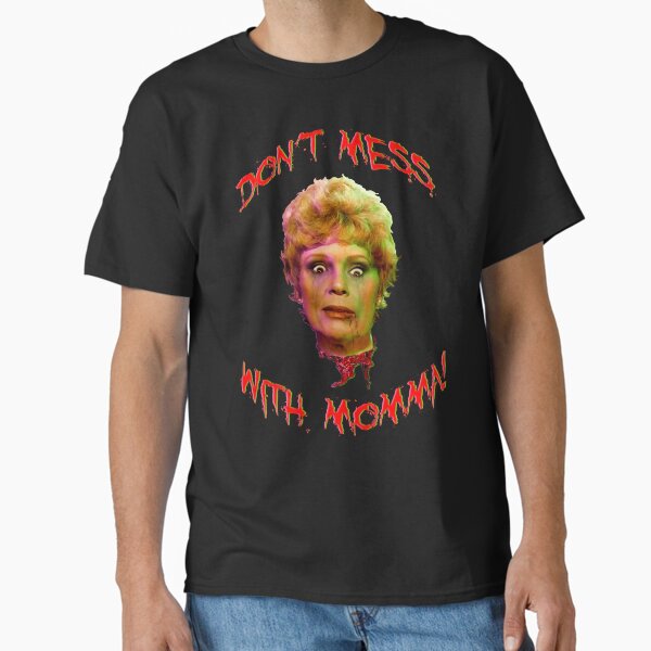 Item preview, Mrs. Pamela Voorhees Fresh Don't Mess With Momma! designed and sold by AbbottDesigns.