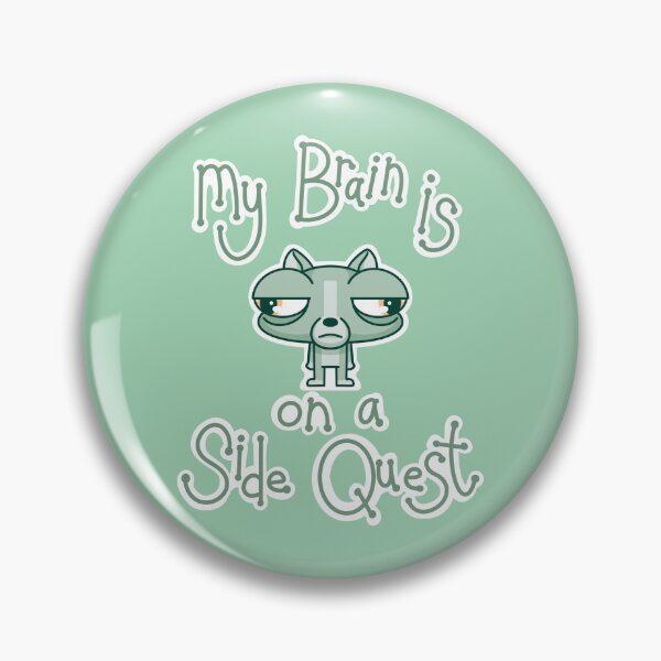 Item preview, My Brain is On a Side Quest designed and sold by KirkyKartoonz.