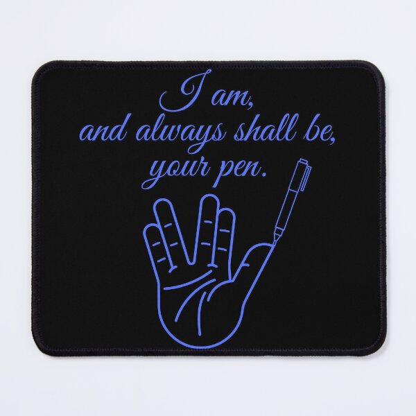 Item preview, I am, and always shall be, your pen designed and sold by TheKnightWriter.