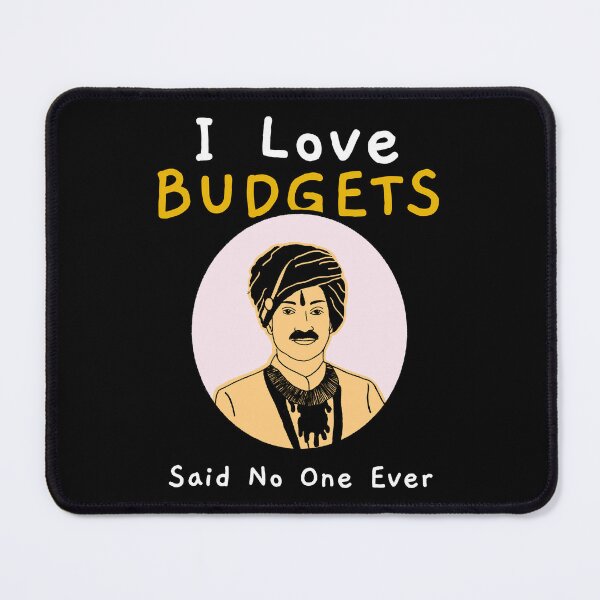Item preview, I Love Budgets Said No One Ever Funny Sarcastic Quote With Man In Traditional Outfit designed and sold by The Sun Brings Light.