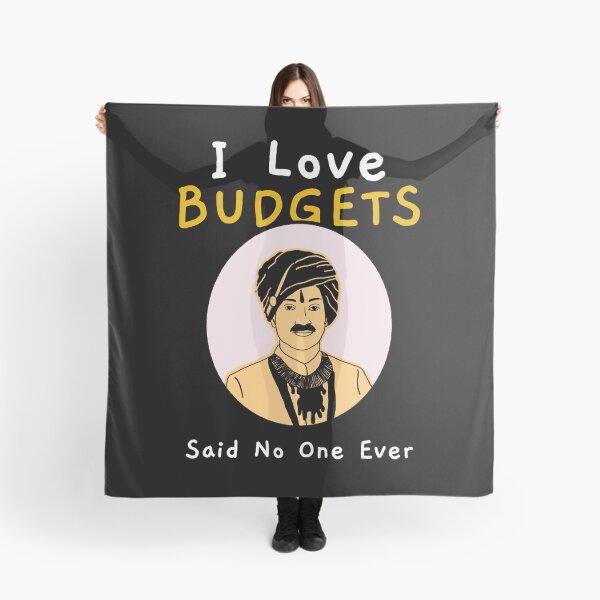 Item preview, I Love Budgets Said No One Ever Funny Sarcastic Quote With Man In Traditional Outfit designed and sold by The Sun Brings Light.