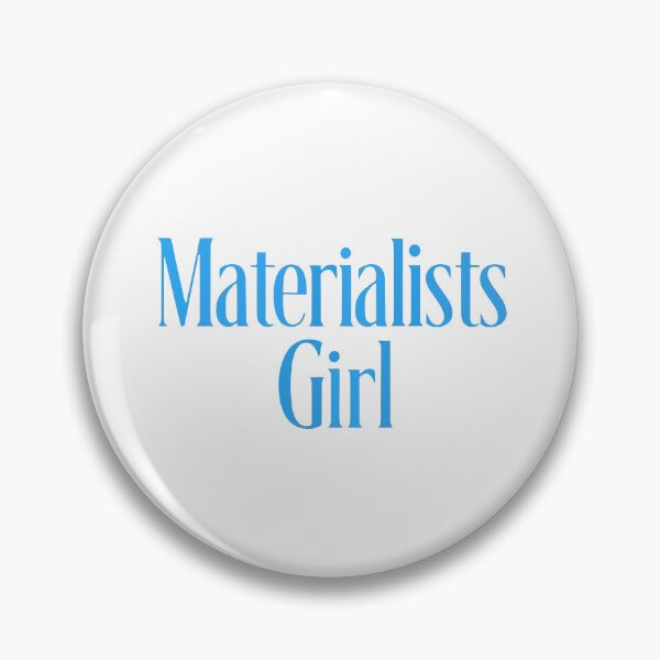 Item preview, Materialists Girl designed and sold by rachimariposa.