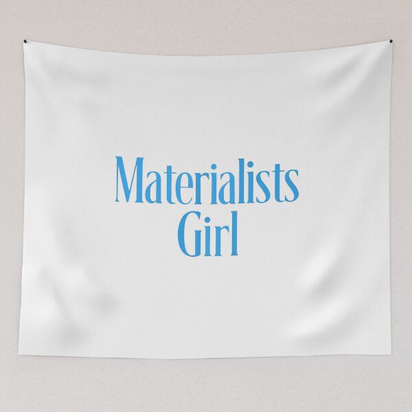 Item preview, Materialists Girl designed and sold by rachimariposa.