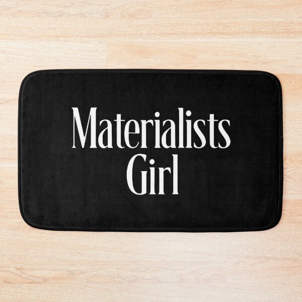 Item preview, Materialists Girl designed and sold by rachimariposa.