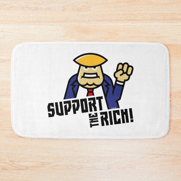 Item preview, Support The Rich! (Funny Donald Trump Satire) designed and sold by Roderix.