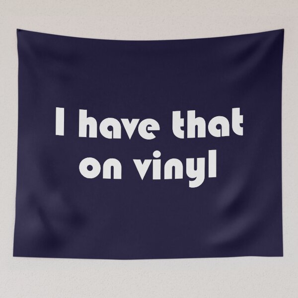 Item preview, I Have That On Vinyl (White) designed and sold by TraceTheFace.