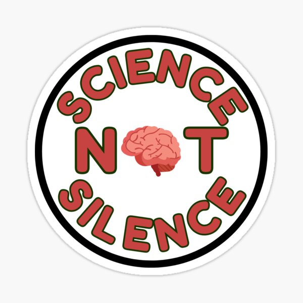 Item preview, Science Not Silence Neuroscience designed and sold by Climate&ConservationConversations.