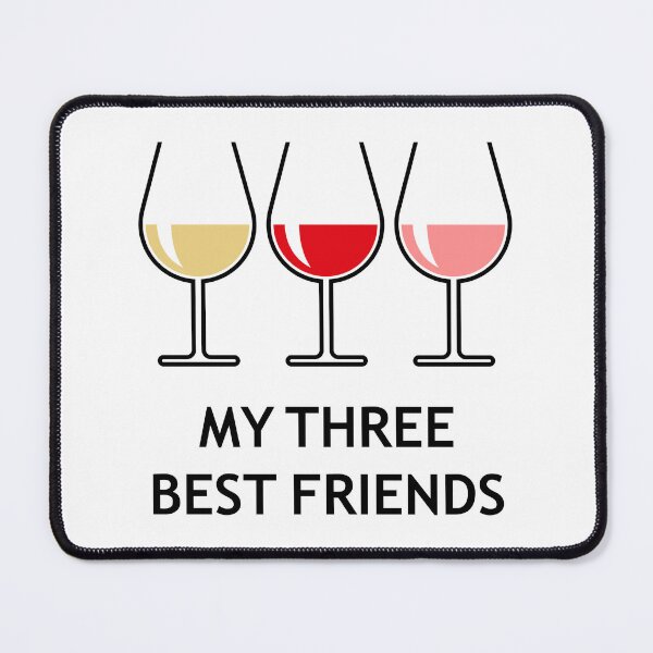 Artikelvorschau, My Three Best Friends (Wein / Offen Bauchig) entworfen und verkauft von Roderix.