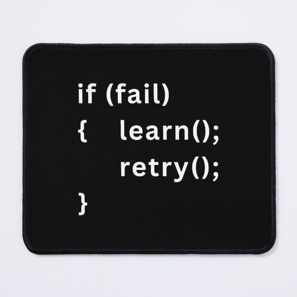 Item preview, Fail Learn Retry – Programming Mindset Motivational Code ("White Texts) designed and sold by Frezcola.
