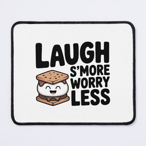 Item preview, Laugh S'more Worry Less! Cute S'more Pun designed and sold by PMCreative.