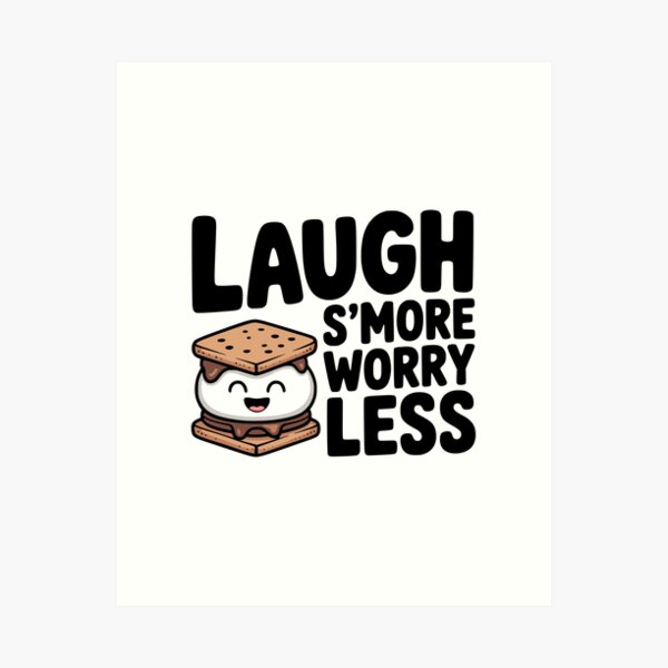 Item preview, Laugh S'more Worry Less! Cute S'more Pun designed and sold by PMCreative.