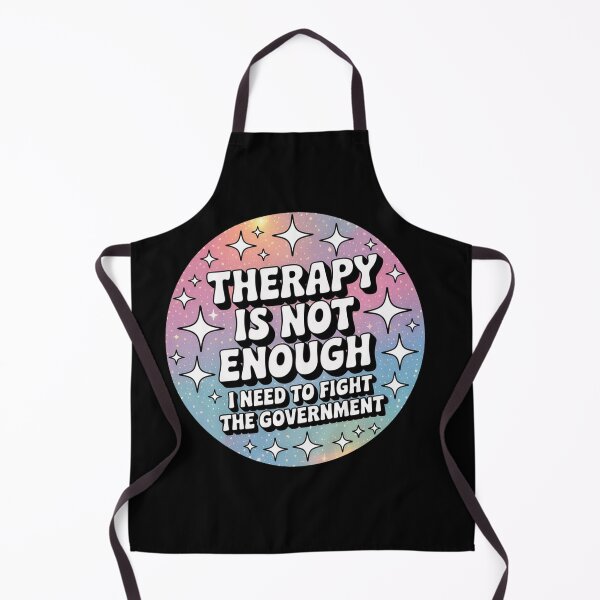 Item preview, Therapy Is Not Enough I Need To Fight The Government Funny designed and sold by Jaxym.