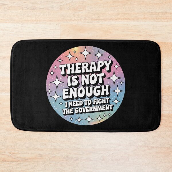 Item preview, Therapy Is Not Enough I Need To Fight The Government Funny designed and sold by Jaxym.