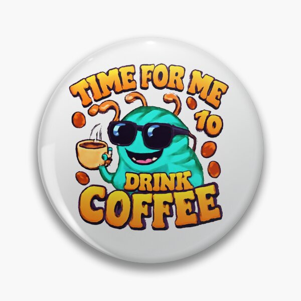 Item preview, Time For Me To Drink Coffee, Funny Coffee Time, Whimsical Character Coffee Lover designed and sold by dmr studio.