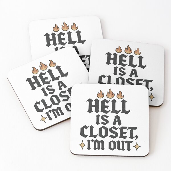 Item preview, Hell is a Closet, I’m Out – Bold Text Design designed and sold by Haus Of Sin.