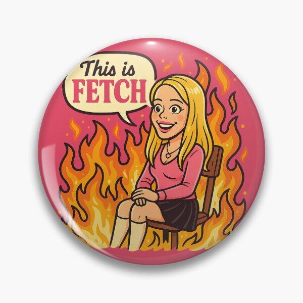 Item preview, This is Fine x Mean Girls - Fetch Meme Mashup designed and sold by GirlyPopped.