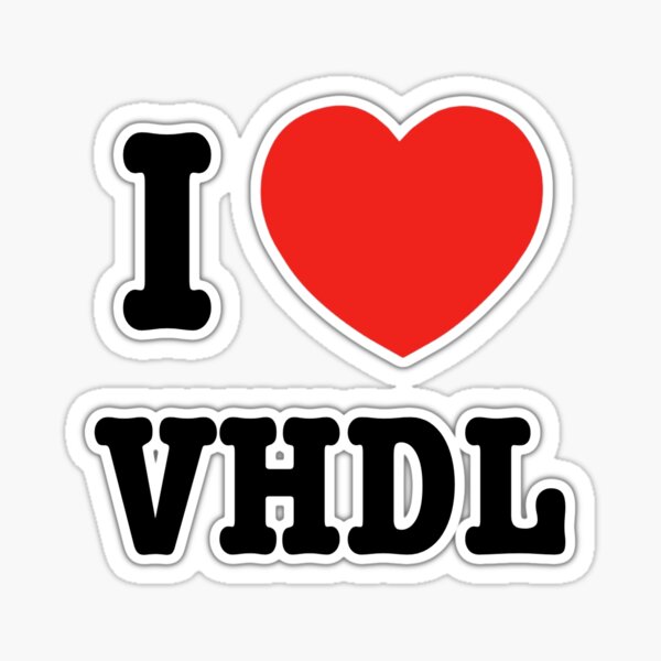 Item preview, I Love VHDL Design designed and sold by ThePolymathPath.
