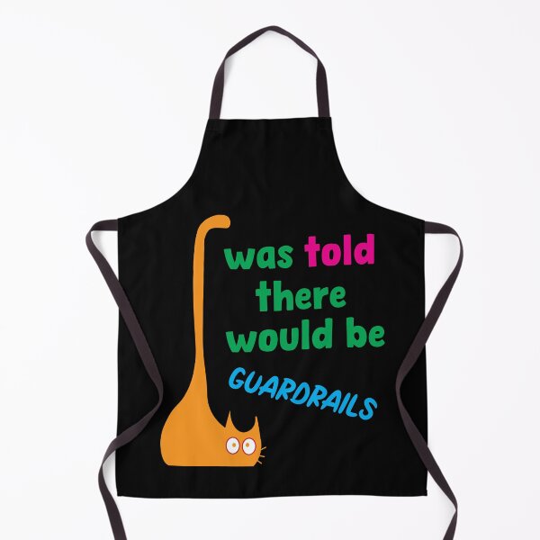 Item preview, I Was Told There Would Be Guardrails – Funny AI & Prompt Engineering Gift designed and sold by Sarcastic designs.
