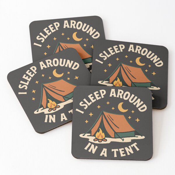 Item preview, I SLEEP AROUND IN A TENT - Camping Shirt - Camping Merch!  designed and sold by RBTheWorld.