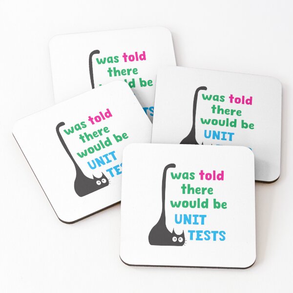 Item preview, I Was Told There Would Be Unit Tests – Funny Programmer Developer gift designed and sold by Sarcastic designs.