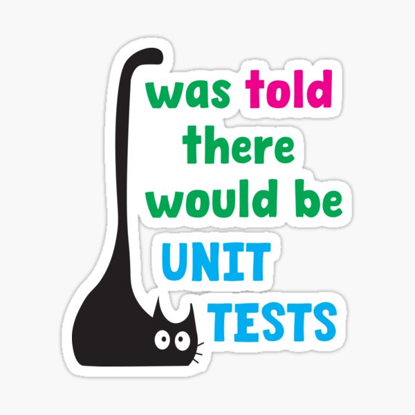 Item preview, I Was Told There Would Be Unit Tests – Funny Developer gift designed and sold by Sarcastic designs.