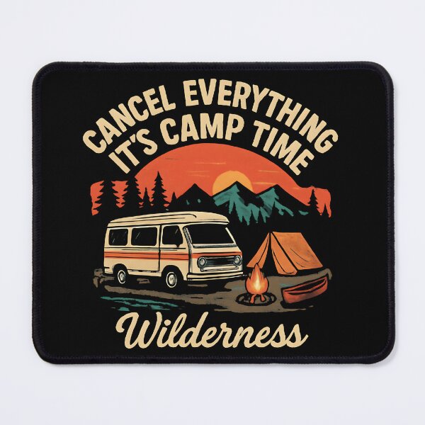 Item preview, Cancel Everything It's Camp Time - Tshirt, Merh, Products. designed and sold by RBTheWorld.