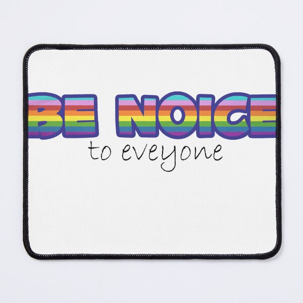 Item preview, Be Noice designed and sold by snelsondigital.