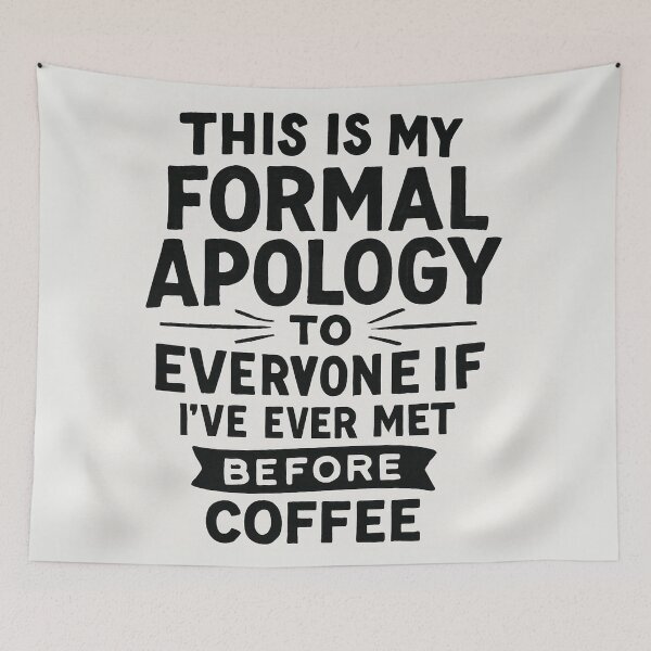 Item preview, This Is My Formal Apology To Everyone If I've Ever Met Before Coffee designed and sold by Owcomm.