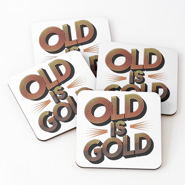 Item preview, OLD IS GOLD designed and sold by SummerBilly.