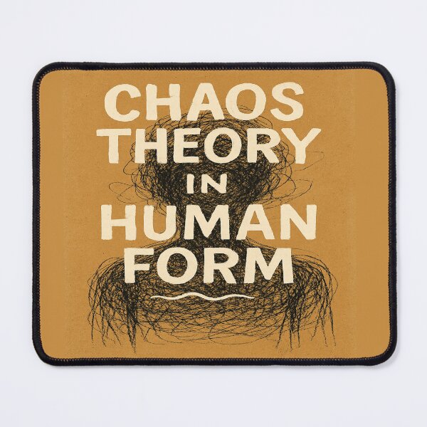 Item preview, Chaos Theory In Human Form designed and sold by Owcomm.