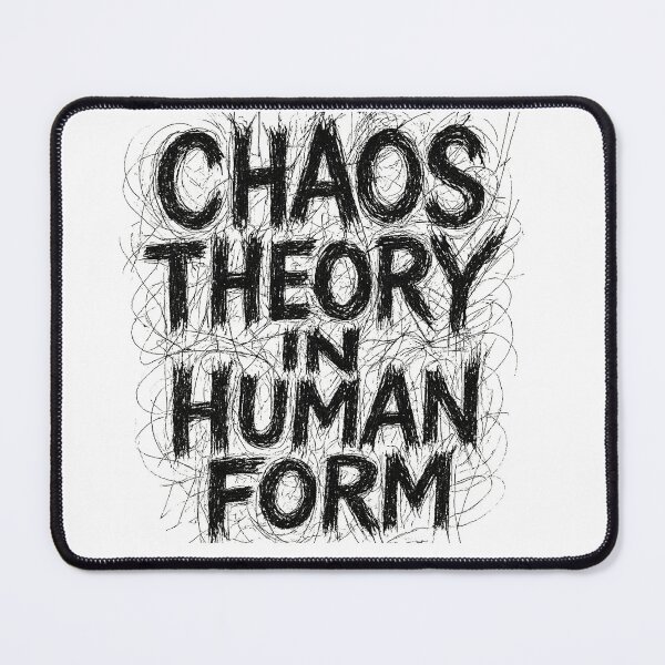 Item preview, Chaos Theory In Human Form designed and sold by Owcomm.