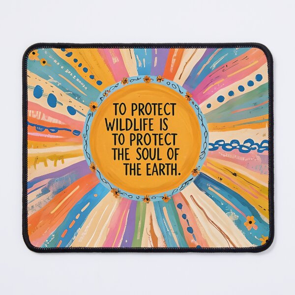 Item preview, To Protect Wildlife is to Protect the Soul of the Earth designed and sold by AWildLifeShop.